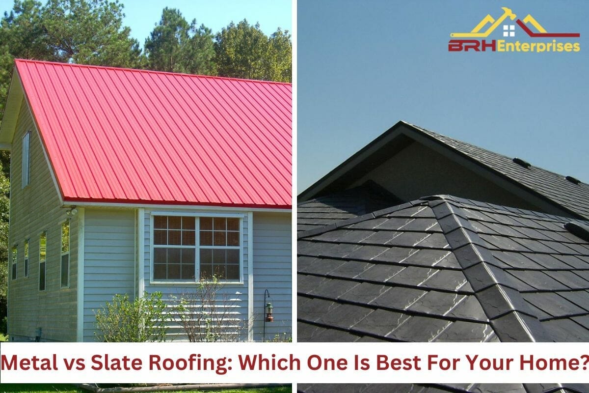 Metal vs. Slate Roofing: Which One Is Best For Your Home?